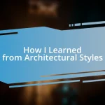 How I Learned from Architectural Styles