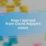 How I learned from David Adjaye’s vision