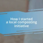 How I started a local composting initiative