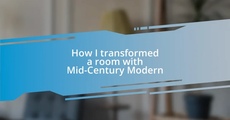 How I transformed a room with Mid-Century Modern