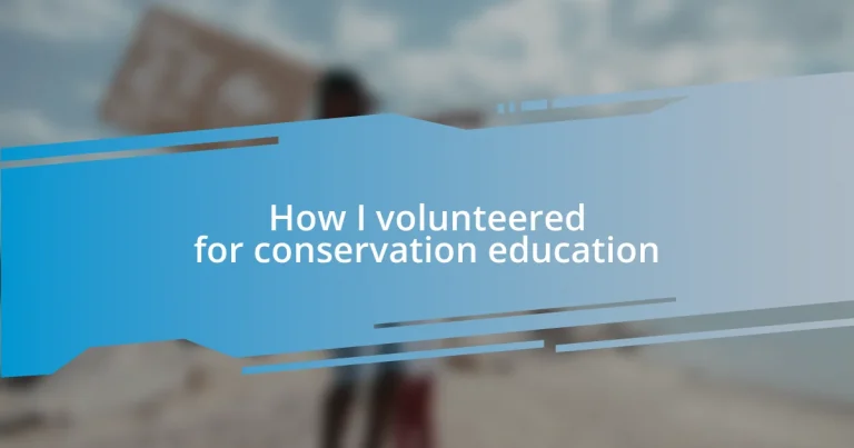 How I volunteered for conservation education