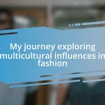 My journey exploring multicultural influences in fashion