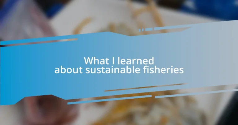 What I learned about sustainable fisheries